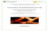 GUIA DA ALTERNÂNCIA VII · 2019. 10. 7. · Internacional da Pedagogia da Alternância no Brasil, Salvador, 03 a 05 de nov. de 1999, p. 64-72. CALVÓ, P.P. MARIRRODRIGA, R.G. Os