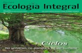Revista Ecologia Integral...Editorial A revista Ecologia Integral é uma publi-cação do Centro de Ecologia Integral, as-sociação sem fins econômicos, que tem por finalidade trabalhar