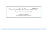 Administração de Sistemas (ASIST) - ipp.ptasc/doc/ASIST/2017-2018/... · 2018. 9. 27. · Instituto Superior de Engenharia do Porto (ISEP) –Licenciatura em Engenharia Informática