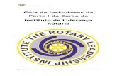 Rotary Leadership Institute Files - Topicos da Sessão: · Web viewEm 1992 o Presidente Internacional do Rotary Leadership Institute (ou Instituto de Liderança Rotária), David Linett,