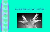 BARREIRAS AO OUVIR - WordPress.com · 2017. 4. 24. · ouvir é quase impossível. •Quando as pessoas têm deficiência auditiva que as impedem de receber certas frequências auditivas