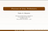 Processos de Lévy: Preliminares - IME-USPpam/seminario2.pdfProcessos de Lévy - conduzem a retornos com comportamento de caudas realístico. Argumento forte para usar modelos descontínuos