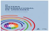 Sistema Internacional de Unidades (SI) - Gov · aplicação no mundo lusófono, através desta tradução da 9a edição da brochura publicada pelo Bureau Internacional de Pesos e