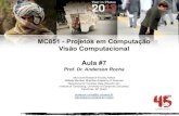 MC851 - Projetos em Computação Visão Computacional Aula …rocha/teaching/2013s1/mc851/...Visão Computacional Aula #7 Local&Features&-&Corners This lecture slides were made based