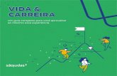 VIDA & CARREIRA 2020. 12. 4.¢  autoconhecimento, soft skills e protagonismo, ... Desenvolvido com base