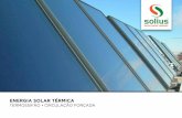 ENERGIA SOLAR TÉRMICA - Prosolvac · 2020. 2. 25. · ENERGIA SOLAR TÉRMICA QUAL O SISTEMA INDICADO? A.Q.S. SOLAR FORÇADO A.Q.S. SOLAR TERMOSSIFÃO Os sistemas solares avançados