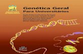 Genética Geral Para Universitários - UFRPEDesde ano de 2008, vimos programando editar um livro de genética geral, para ser usado pelos alunos dos cursos de Agronomia, Engenharia