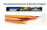ESTADO DE SANTA CATARINA PREFEITURA MUNICIPAL ...As metas e prioridades do Plano Municipal de Educação estão em conformidade ao Plano Nacional de Educação – PNE Lei Nº 13.005,