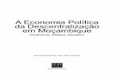 A Economia Política da Descentralização em Moçambique · 2018. 2. 26. · 5.2 Recursos Fiscais dos OLEs (1) – um Enfoque nos Distritos 82 5.3 O Fundo Distrital de Desenvolvimento