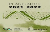 PLANEJADOR PPGAS 2021-22...Semana de Planejamento da FCS De 21 a 23.07 Reunião de Planejamento do PPGAS (14h) Data máxima para envio dos programas preliminares das disciplinas 2021.2