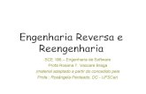 Engenharia Reversa e Reengenharia - UFPR · 2006. 2. 2. · caracterizado pelas atividades progressivas do ciclo de vida, ... •As atividades de manutenção fornecem a motivação