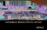 MODELO EDUCATIVO UPAO Educativo.pdf · • Informe a la Unesco a través de la Comisión Internacional sobre la Educación para el Siglo XXI, presidida por Jaques Delors, “La educación