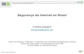 Seguran§a da Internet no Brasil - CERT.br