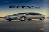 VISUAL URBANO E INTELIGENTE...VISUAL URBANO E INTELIGENTE O Honda City 2021 foi projetado pensando no que você valoriza em um carro para o seu dia a dia. É um sedã com um design