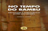GASPAR NO TEMPO DO BAMBU...No tempo do bambu ebook 16/06/14 16:56 Page ii Instituto do Oriente Formalmente criado em 1989, o Instituto do Oriente (IO) é uma unidade de investigação