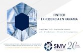 FINTECH EXPERIENCIA EN PANAMA - IIMV · 2019. 11. 27. · FINTECH PANAMA 12 1.Ley Bancaria: sin licencia, no se puede (crowdlending): Captación de recursos del público o de instituciones