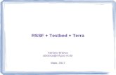 RSSF + Testbed + Terra - PUC-Rionoemi/sd-17/09-wsn_intro.pdf · 2017. 5. 16. · RSSF + Testbed + Terra Adriano Branco abranco@inf.puc-rio.br Maio, 2017