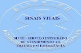 SINAIS VITAIS - Corpo de Bombeiros Paraná. · 2018. 12. 4. · sinais vitais condiÇÕes que alteram sinais vitais - falsa interpretaÇÃo 1. pessoais: exercÍcio, tensÃo, alimentaÇÃo