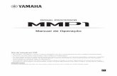 MMP1 Manual de Operação - Yamaha Corporation...• No Sumário, na página 2, clique no tópico desejado a fim de ir automaticamente para a página correspondente. • Clique em