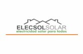 ElecsolSolar forma parte del GRUPO XHIE Solar · 2018. 11. 12. · ElecsolSolar forma parte del GRUPO XHIE Solar empresa china líder mundial en la fabricación de módulos solares