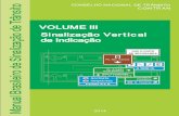 Volume III Sinalização Vertical de Indicaçãoder.mg.gov.br/files/77/Manuais/249/Manual-Brasileiro-de... · Volume III Sinalização Vertical de Indicação EQUIPE TÉCNICA Câmara