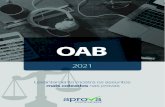 OAB...OAB 2021 1 APRESENTAÇÃO A aprovação no Exame de Ordem é requisito necessário para a inscrição nos quadros da OAB como advogado (a) , nos termos do art. 8º, IV, da Lei