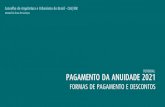 Conselho de Arquitetura e Urbanismo do Brasil - CAU/BR · 2020. 12. 21. · No SICCAU, os boletos da anuidade 2021 podem ser emitidos por dois caminhos: a) Pelo botão Pagar Anuidade
