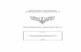 Metodologia de Coleta de Dados Aeronáuticos · 2019. 4. 16. · pela Portaria no 1.668/GC3, de 16 de setembro de 2013, resolve: Art. 1o Aprovar a edição da TCA 53-2 “Catálogo