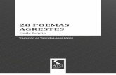 28 POEMAS AGRESTES - Tradutores Galegostradutoresgalegos.com/pdf/28poemas.pdf · 2013. 1. 24. · súas vidas de fulgor, todo un compendio de metáforas rebordantes de historias máxicas.