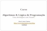 Página de José Augusto Cintra - Algoritmos e Programação · 2020. 7. 5. · sequência de ações que sempre são executadas em sua totalidade de forma sequencial independentemente
