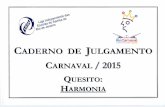 Rio Carnaual CADERNO DE JULGAMENTO - home-globo