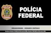 ORGANOGRAMA - UNIDADES CENTRAIS POLÍCIA FEDERAL