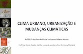 CLIMA URBANO, URBANIZAÇÃO E MUDANÇAS CLIMÁTICAS