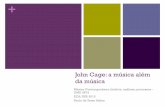 John Cage: a música além da música