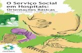 O Serviço Social em Hospitais: Orientações Básicas