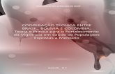 COOPERAÇÃO TÉCNICA ENTRE BRASIL, BOLÍVIA E COLÔMBIA ...
