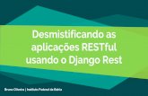 Desmistificando as aplicações RESTful usando o Django Rest