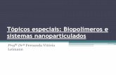 Tópicos especiais: Biopolímeros e sistemas nanoparticulados
