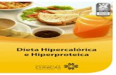 Dieta Hipercalórica e Hiperproteica