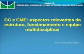 CC e CME: aspectos relevantes da estrutura, funcionamento ...