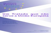Um Tratado que não serve a União Europeia