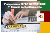 Planejamento SEFAZ RS 2019 | 2022 1ª Reunião de …