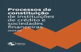Processos de constituição de instituições de crédito e ...