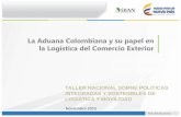 La Aduana Colombiana y su papel en la Logística del ...