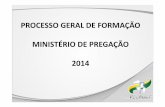 PROCESSO GERAL DE FORMAÇÃO MINISTÉRIO DE …
