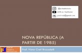 NOVA REPÚBLICA (A PARTIR DE 1985)