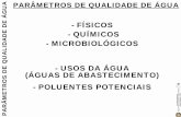 - FÍSICOS - QUÍMICOS - MICROBIOLÓGICOS -USOS DA ÁGUA ...