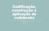 Codificação - construção e aplicação de codebooks