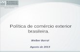 Política de comércio exterior brasileira.