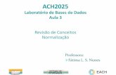 ACH2025-Aula03-RevisãoConceitosNormalizacao [Modo de ...